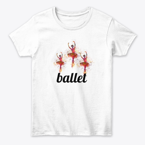 Ballet White T-Shirt Front