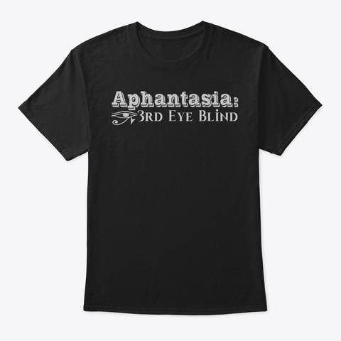 Aphantasia 3 Rd Eye Blind Graphic Novelty Black T-Shirt Front