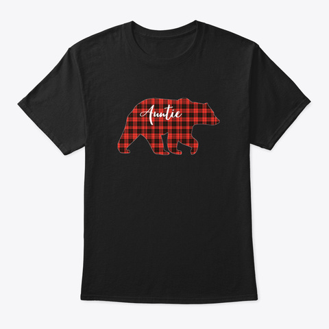 Auntie Bear Red Plaid Buffalo Black T-Shirt Front