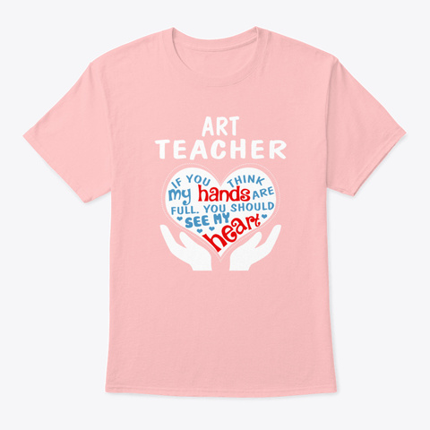 Art Teacher Shirt Pale Pink T-Shirt Front