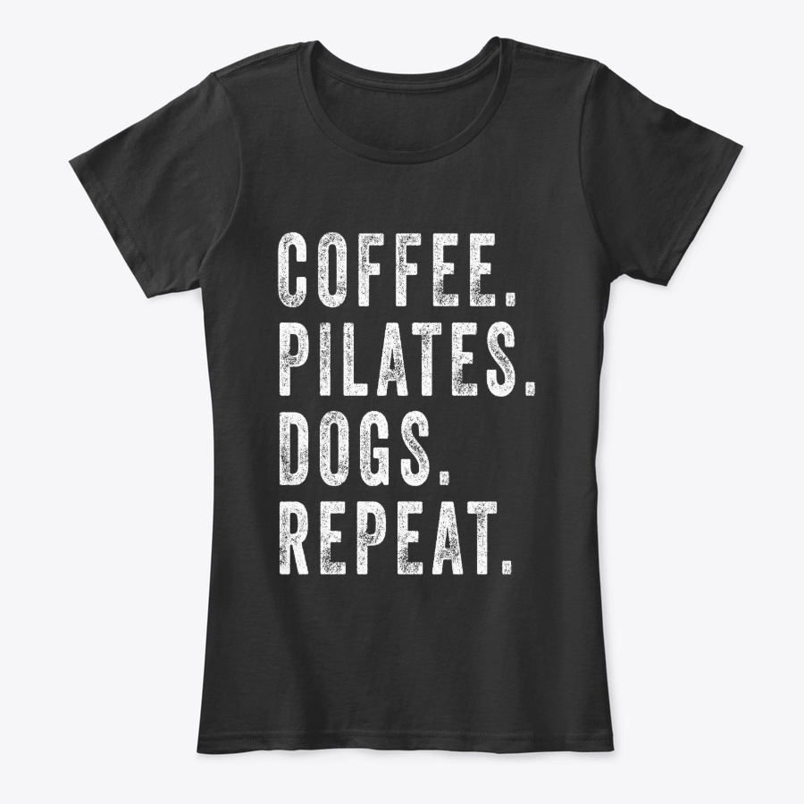 Coffee Pilates Dogs Repeat Unisex Tshirt