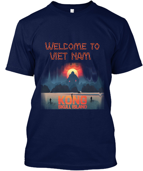 Welcome To
 Viet Nam Navy T-Shirt Front