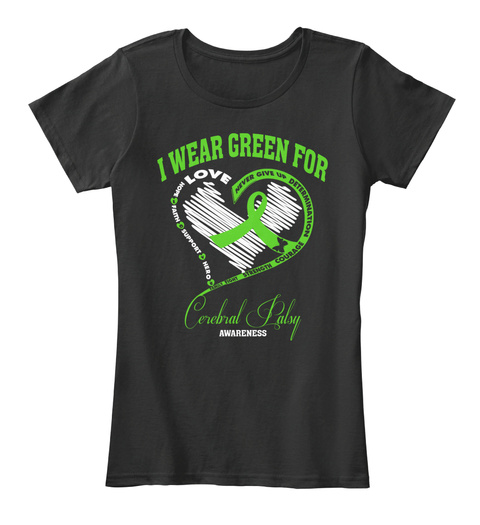 I Wear Green For Never Give Up Determination Courage Strength Family Fight Hero Support Faith Hope Love  Cerebral... Black T-Shirt Front