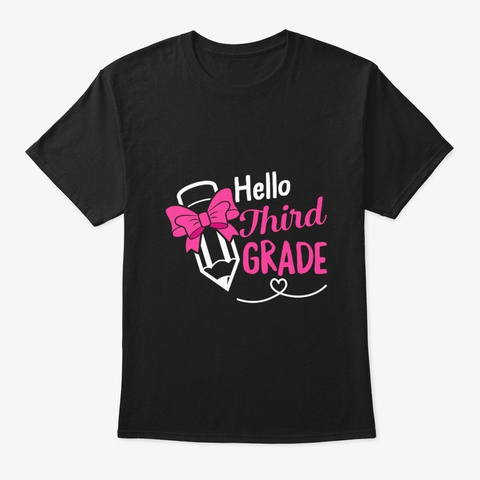 Hello School Hello Third Grade Student Black Camiseta Front