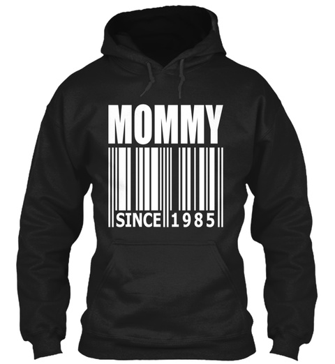 Mommy Since 1985 Black T-Shirt Front