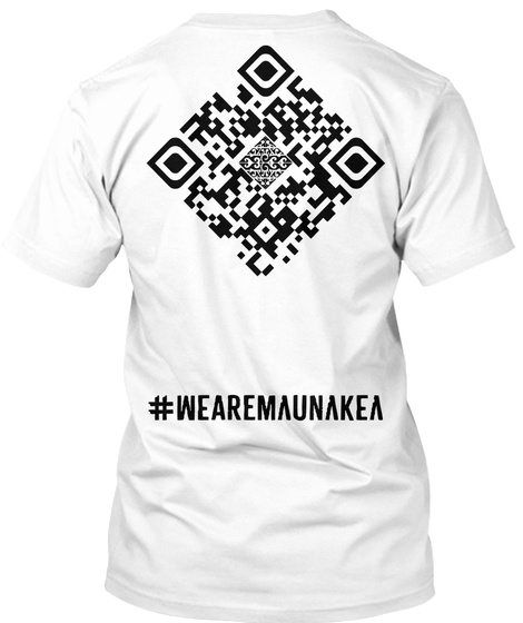 #We Are Mauna Kea Designed By Sylvia M. White T-Shirt Back