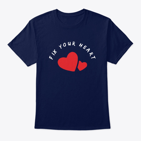 Fix Your Heart America T Shirts Navy T-Shirt Front