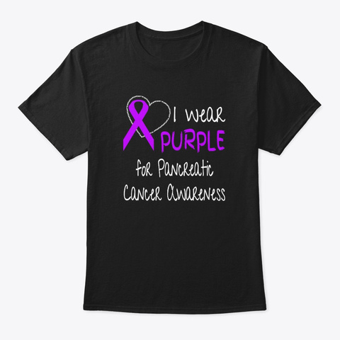I Wear Purple For Pancreatic Cancer Black T-Shirt Front