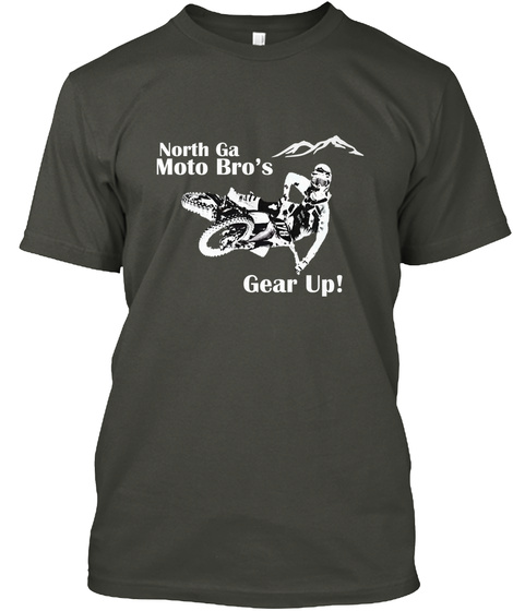 North Ga Moto Bro's Gear Up ! Smoke Gray T-Shirt Front