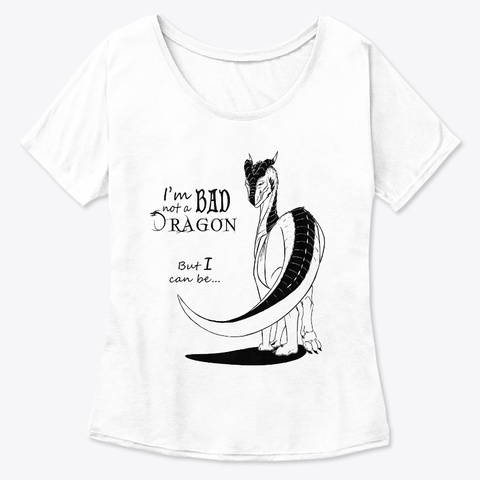 I'm Not A Bad Dragon Black