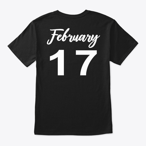 February 17   Aquarius Black T-Shirt Back