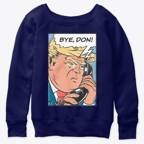 Bye Don 2020 Bye Don  Anti Trump  Navy  T-Shirt Front