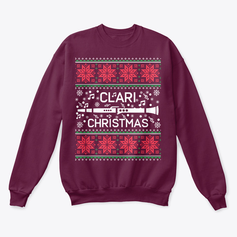 Clarinet Marching Band Ugly Christmas Maroon  T-Shirt Front