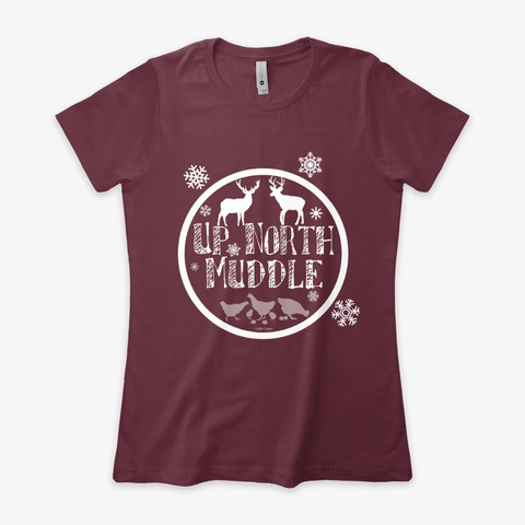 Yooper Girl T Maroon T-Shirt Front