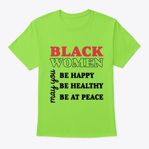 Be Happy Be Healthy Be At Peace Lime T-Shirt Front