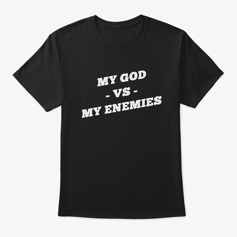 My God Vs My Enemies