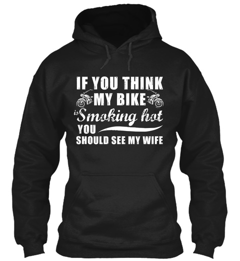 My Bike Smoking Hot   Limited Offer Black T-Shirt Front
