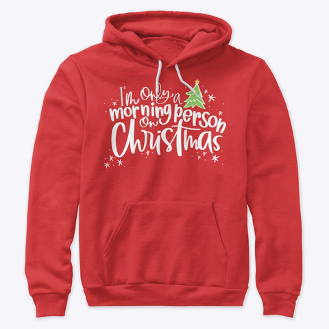 Christmas Morning Person  Red áo T-Shirt Front