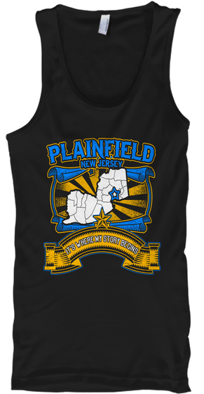 Plainfield New Jersey Its Where My Story Begins Black T-Shirt Front