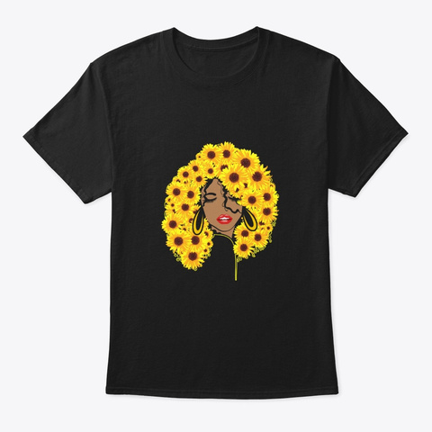 Black Girl Are Sunflowers Shirt Black T-Shirt Front