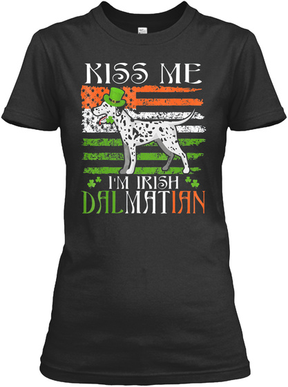 Kiss Me Im Irish Dalmatian Patricks Day