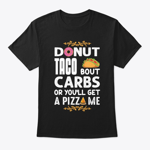 Donut Taco Shirts Black T-Shirt Front