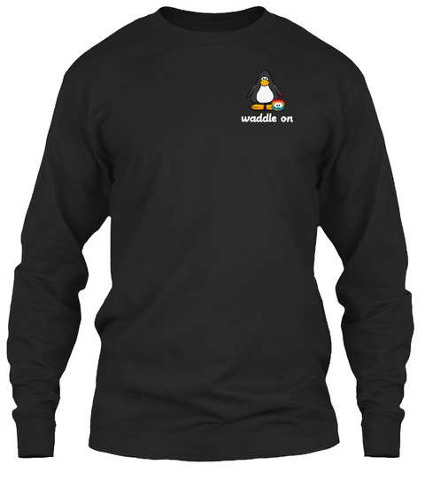 Waddle On Black T-Shirt Front
