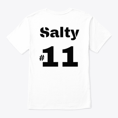 Salty #11 Shirt White T-Shirt Back