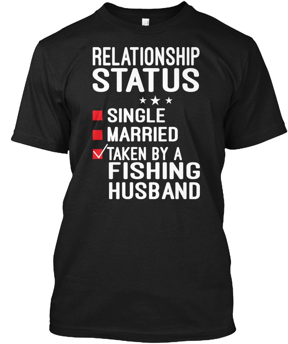 Limited Edition Fishing Husband Products from Valentine's Day Tshirts ...