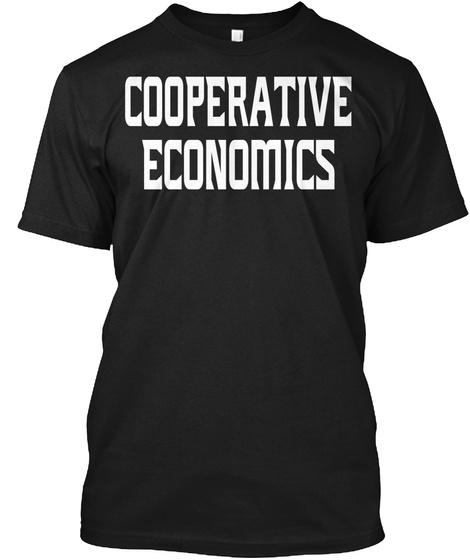 Cooperative Economics Black T-Shirt Front