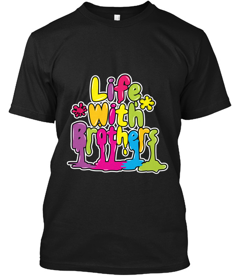 LIFE WITH BROTHERS SLIME T-SHIRT Unisex Tshirt