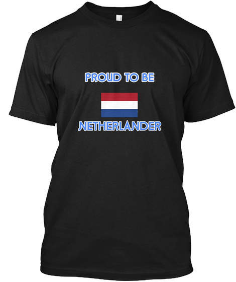 Proud To Be Netherlander