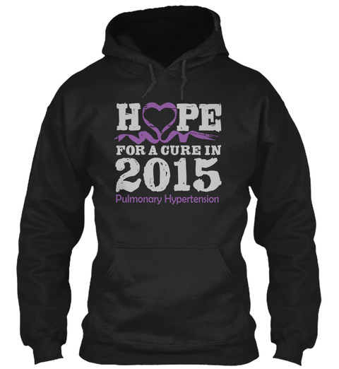 Hope For A Cure In 2015 Pulmonary Hypertension Black T-Shirt Front