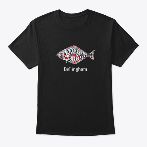 Bellingham, Wa Halibut Fish Pnw Black T-Shirt Front