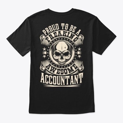 Proud Awesome Accountant Shirt Black T-Shirt Back