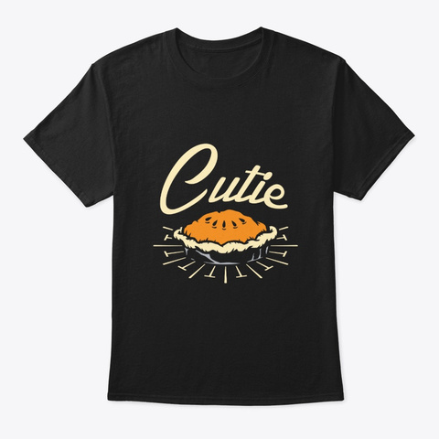 Cutie Pie Thanksgiving Holidays Black T-Shirt Front