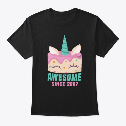 Awesome Since 2007 Unicorn Birthday Black T-Shirt Front