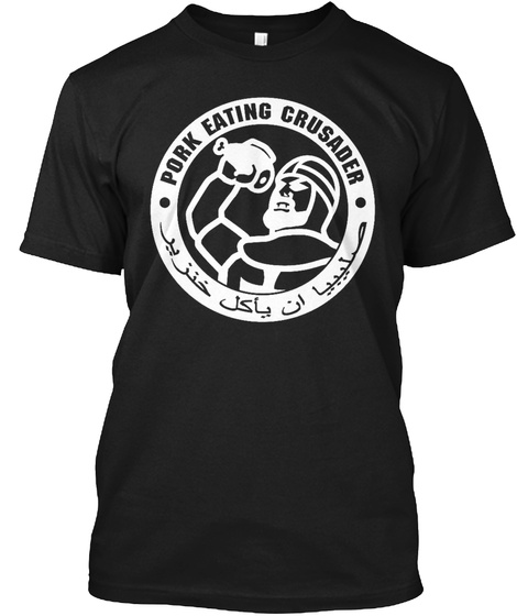 Pork Eating Crusader Black T-Shirt Front
