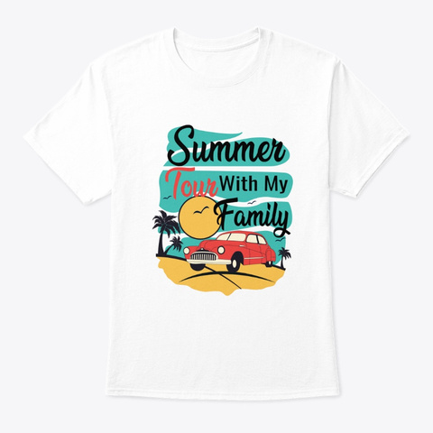 Summer Tour With My Family White Kaos Front