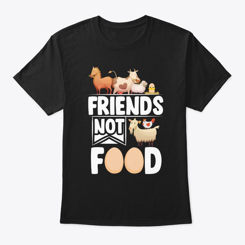 Friends Not Food: Men's & Women's Vegan  Black T-Shirt Front