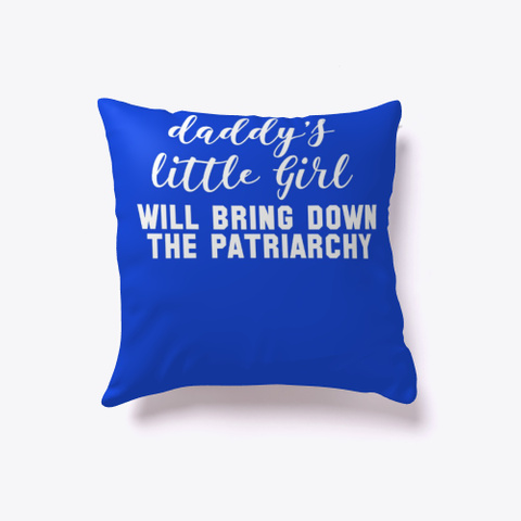 Daddy's Little Girl, Bring Down The Royal Blue T-Shirt Front