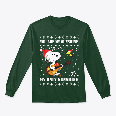 You Are My Sunshine   Christmas Forest Green T-Shirt Front