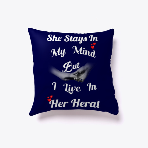 My Girlfriend Stays Her Heart Pillow Dark Navy Kaos Front