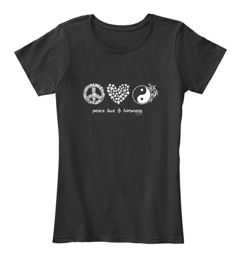 Peace Love Harmony  Black T-Shirt Front