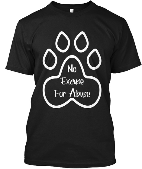 No Excuse For Abuse Black T-Shirt Front