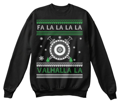 Fa La La La La Valhalla La Jet Black T-Shirt Front