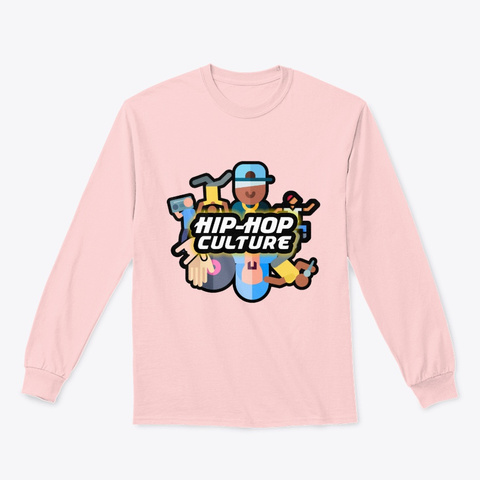 Hip Hop Culture Hoodie For Hip Hop Love Light Pink T-Shirt Front