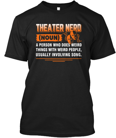 Theater Nerd Definition Funny