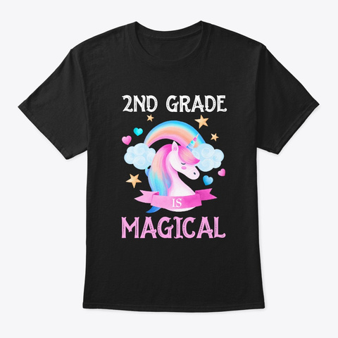 2nd Grade Is Unicorn Magical Tshirt Black T-Shirt Front