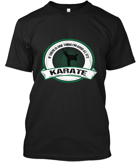 Funny Karate Quote T-shirts